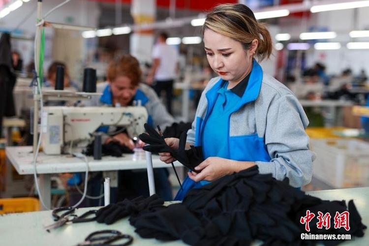 高质量发展调研行新疆伊犁纺织产业风生水起数千名农牧民变身产业工人